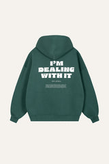 Boyfriend Hoodie Dark Green Dealing With It