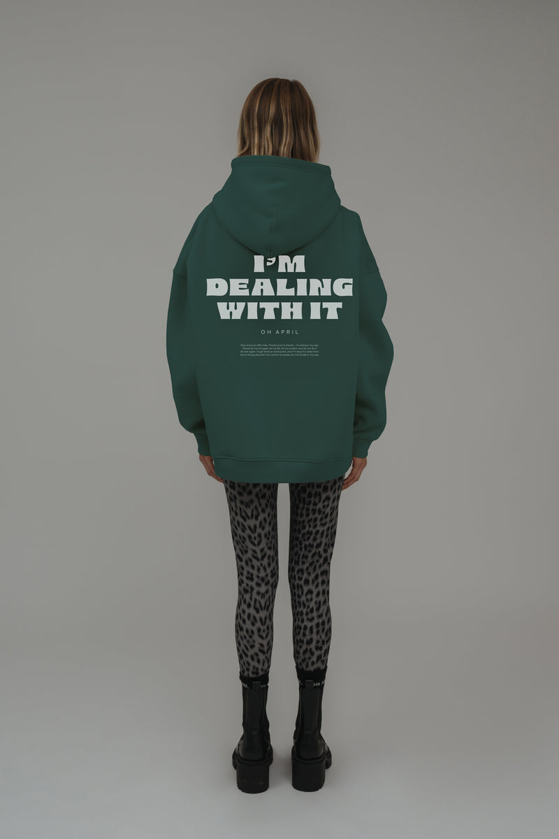 Boyfriend Hoodie Dark Green Dealing With It